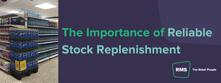 The Importance of Reliable Stock Replenishment